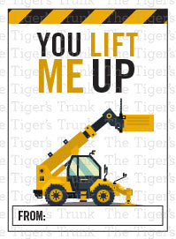 You Lift Me Up Valentine's Day Construction Themed Card