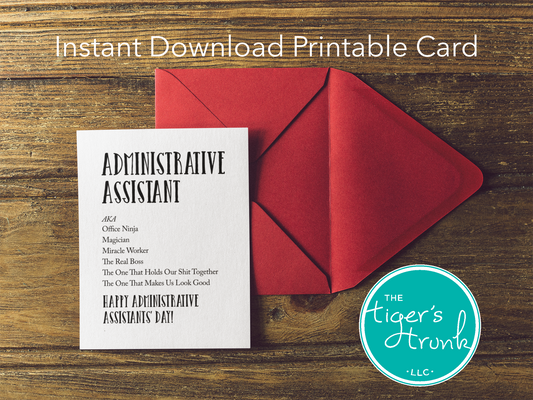 Printable Administrative Assistant Appreciation card with a humorous office ninja theme, available as an instant digital download.