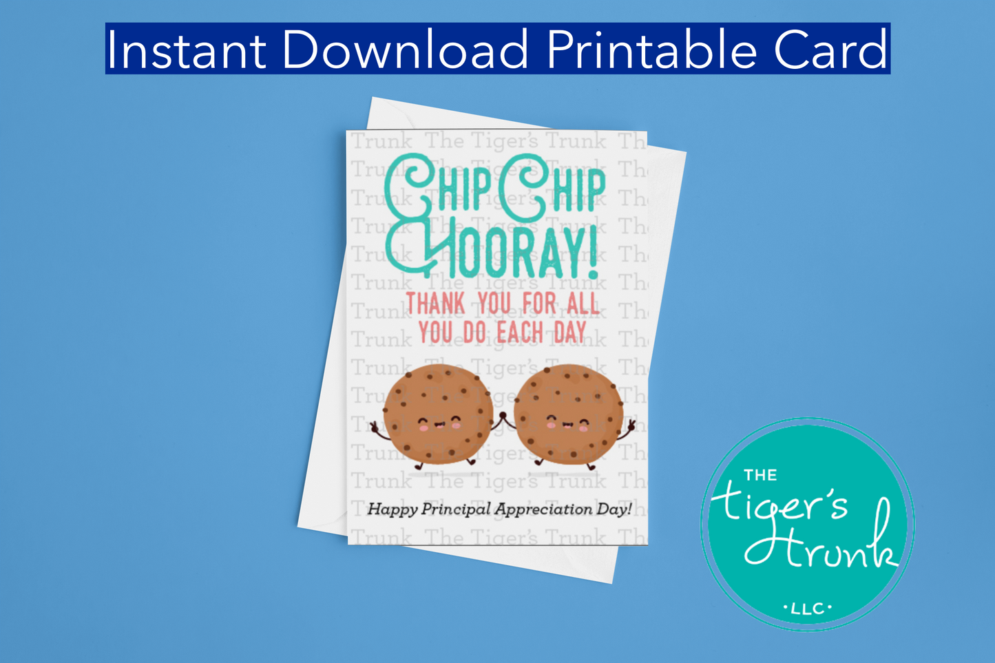 Printable Principal Appreciation card with a cookie theme and a fun thank-you message, available as an instant digital download in PDF format.