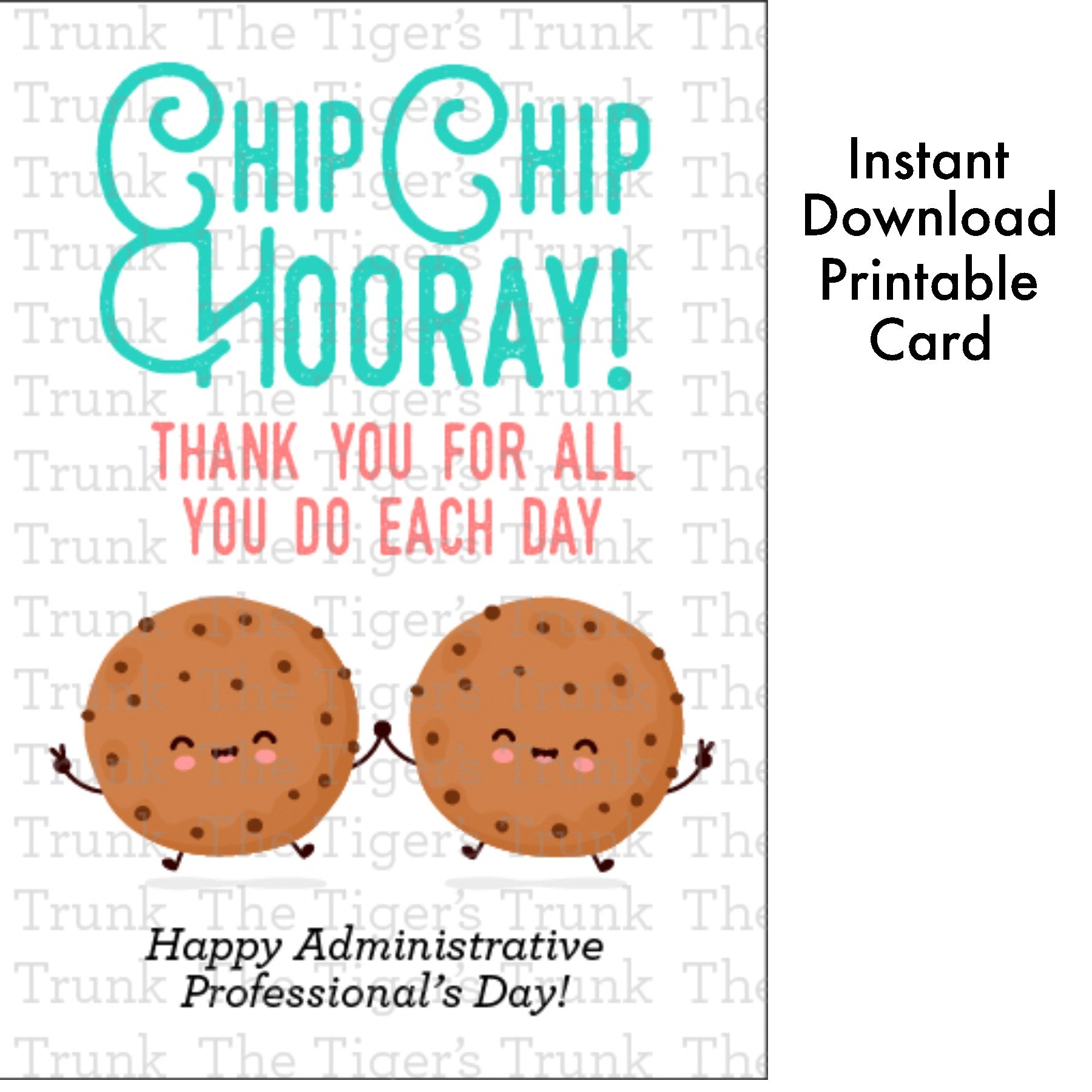 Printable Administrative Professionals Appreciation card with a cookie theme and a fun thank-you message, available as an instant digital download.