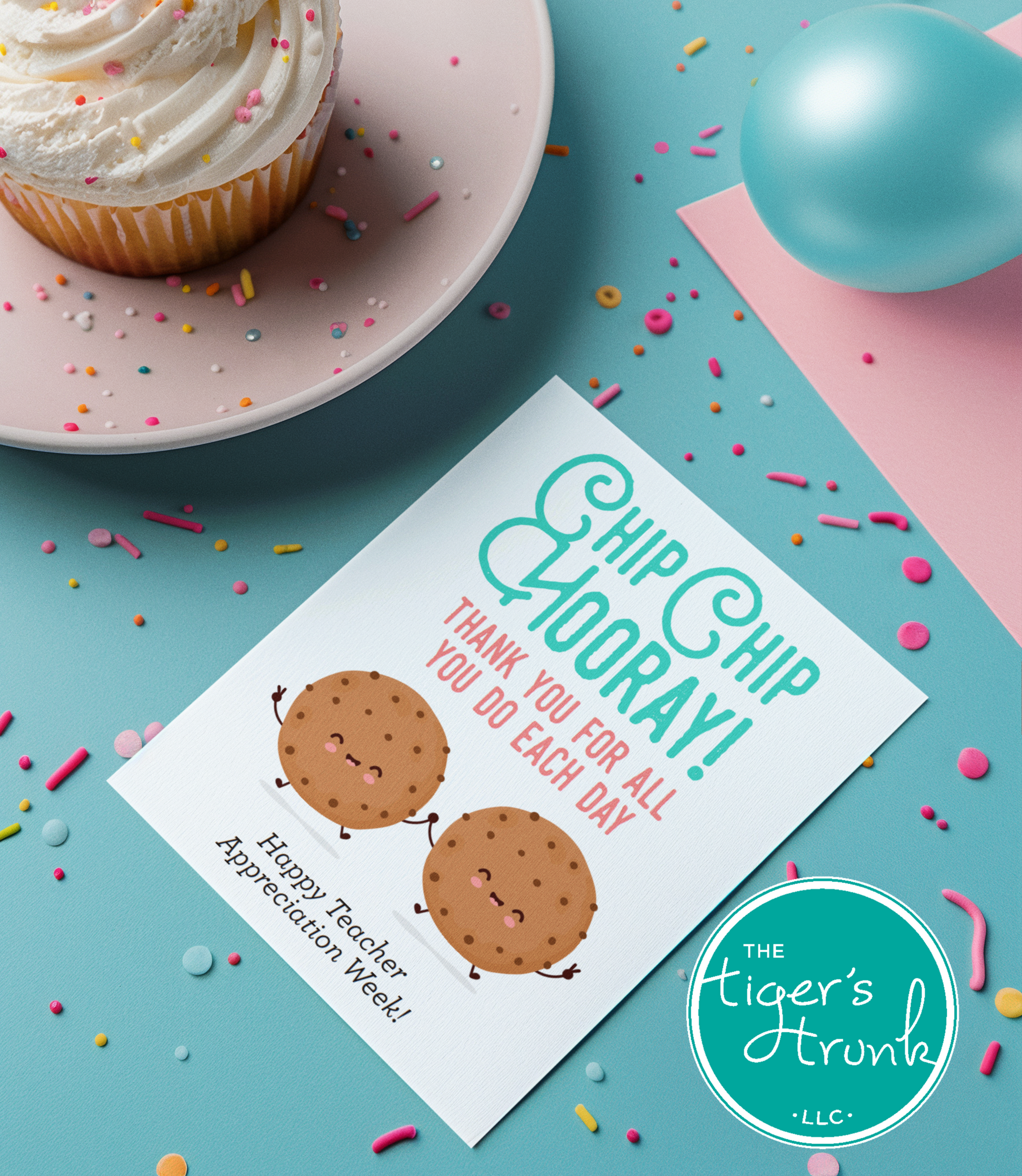Printable cookie-themed sign for teacher appreciation with the message "Chip Chip Hooray Thank You for All You Do Each Day," instant download