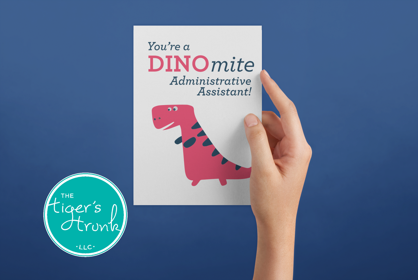 Printable Administrative Assistant Appreciation card with a dinosaur theme and a fun thank-you message, available as an instant digital download.
