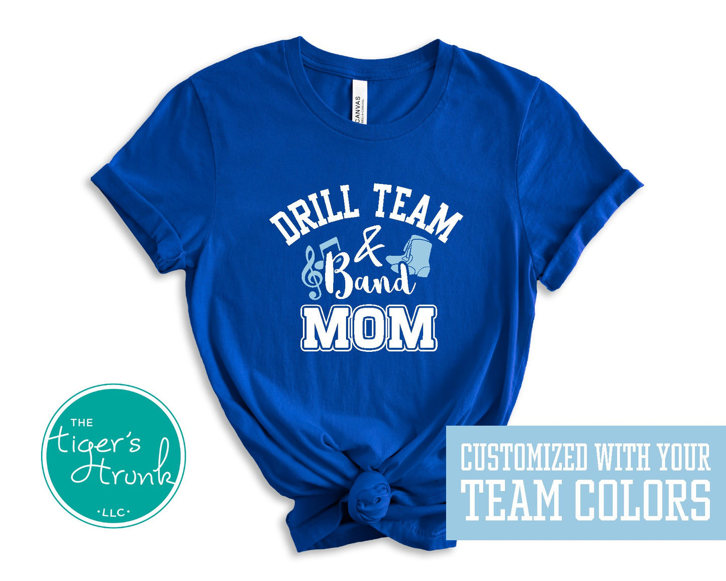 Blue t-shirt with 'Drill Team & Band Mom' text on a white background