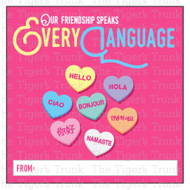 Geography-themed Valentine’s tag that reads Our Friendship Speaks Every Language