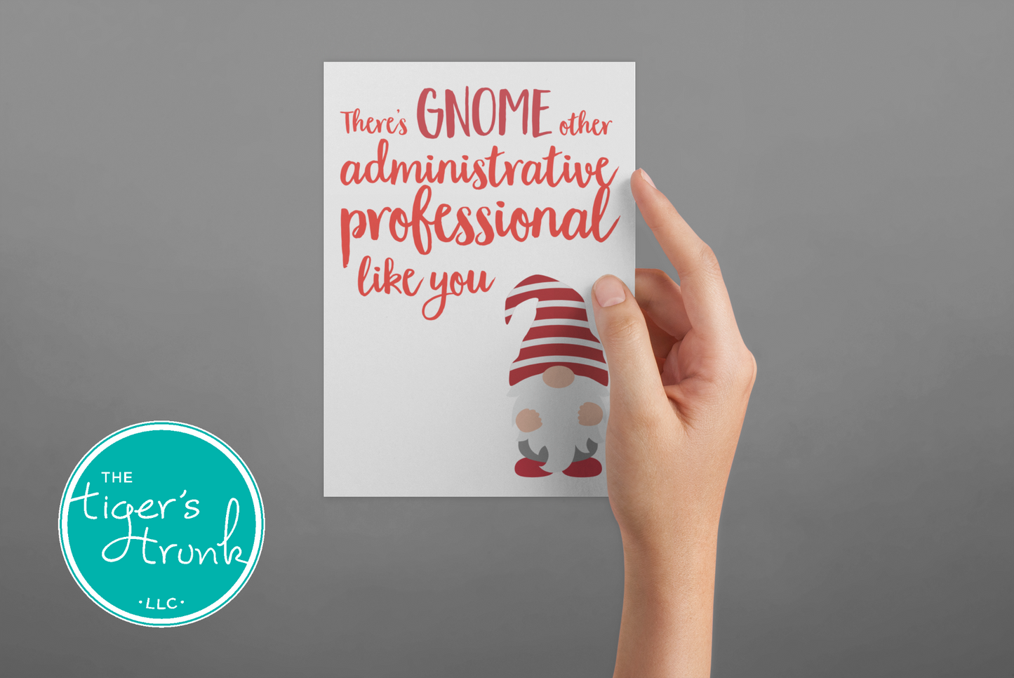 Printable Administrative Professional Appreciation card with a gnome theme and a fun thank-you message, available as an instant digital download.