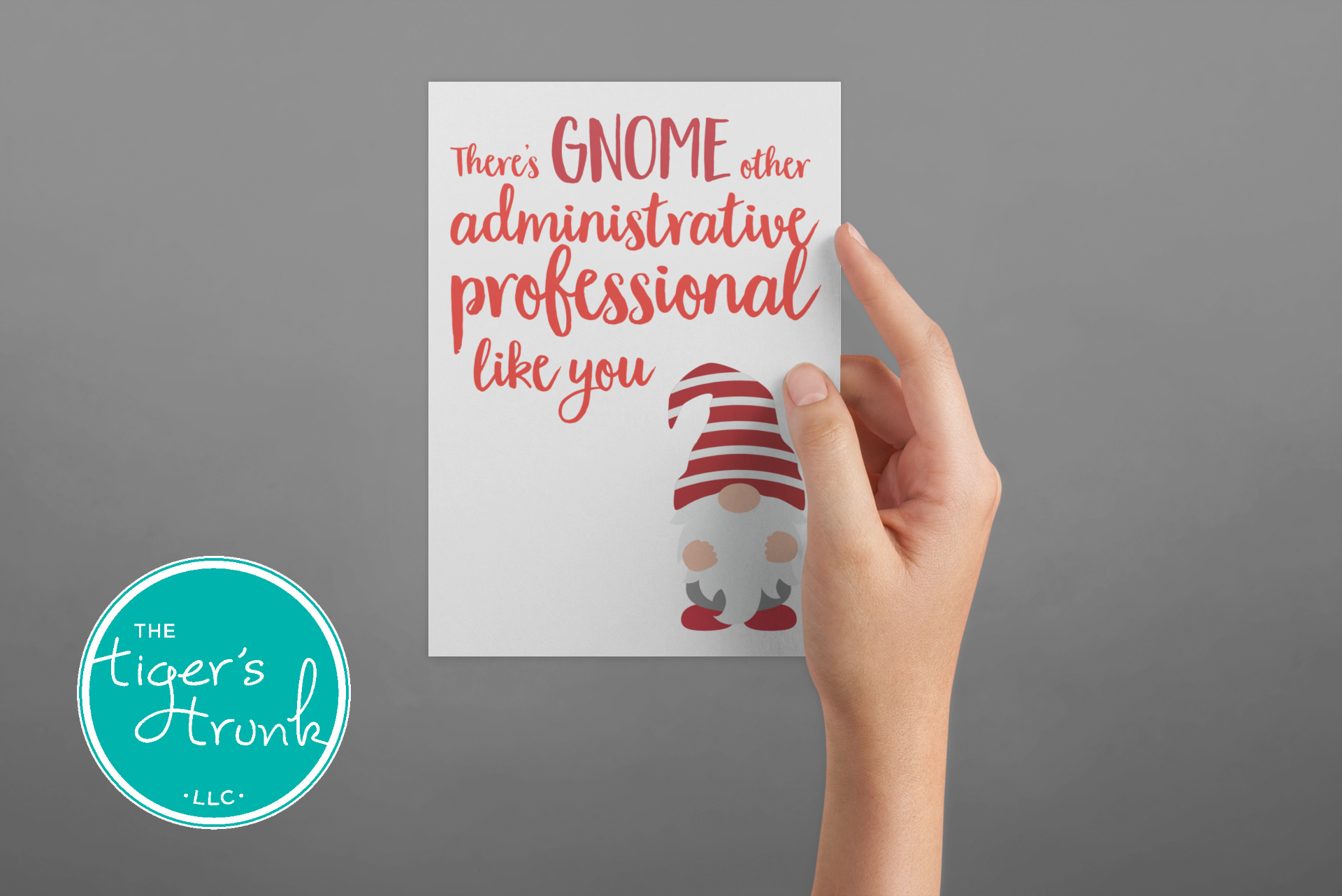 Printable Administrative Professional Appreciation card with a gnome theme and a fun thank-you message, available as an instant digital download.