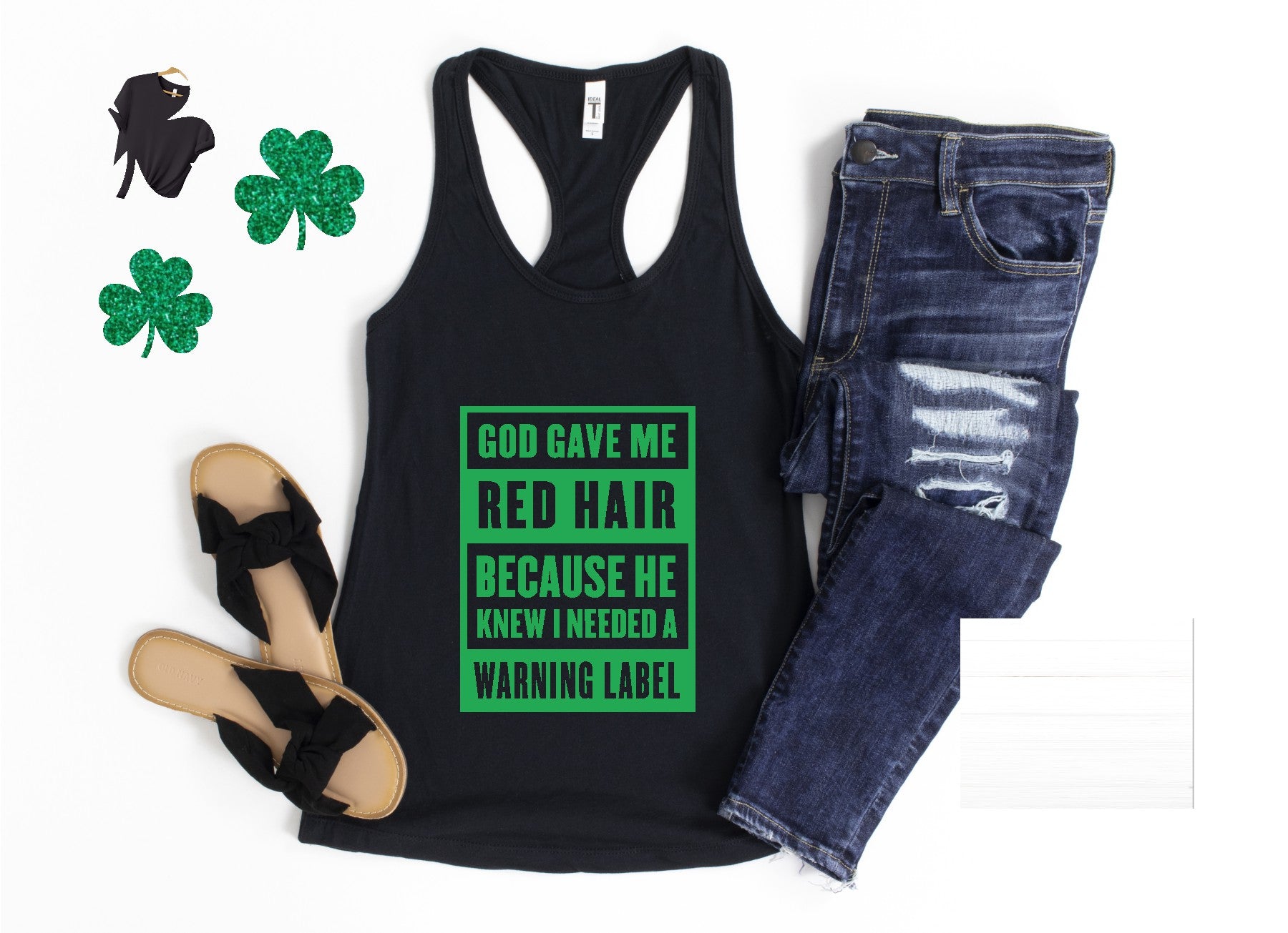 Funny St. Patrick’s Day tank top featuring God Gave Me Red Hair Because He Knew I Needed a Warning Label in a festive Irish design