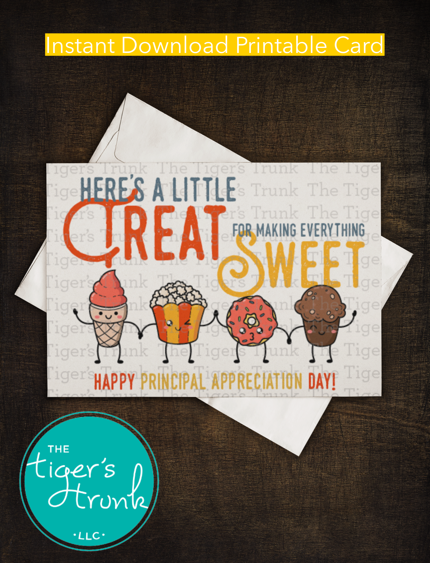 Printable Principal Appreciation card with a treat theme and a fun thank-you message, available as an instant digital download in PDF format.