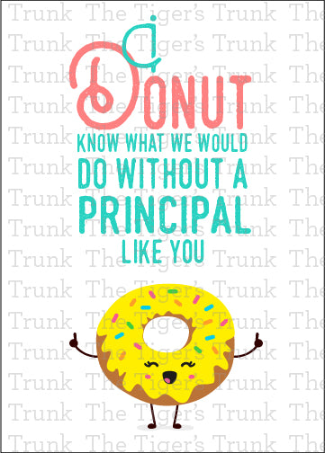 Printable Principal Appreciation card with a donut theme and a fun thank-you message, available as an instant digital download in PDF format.