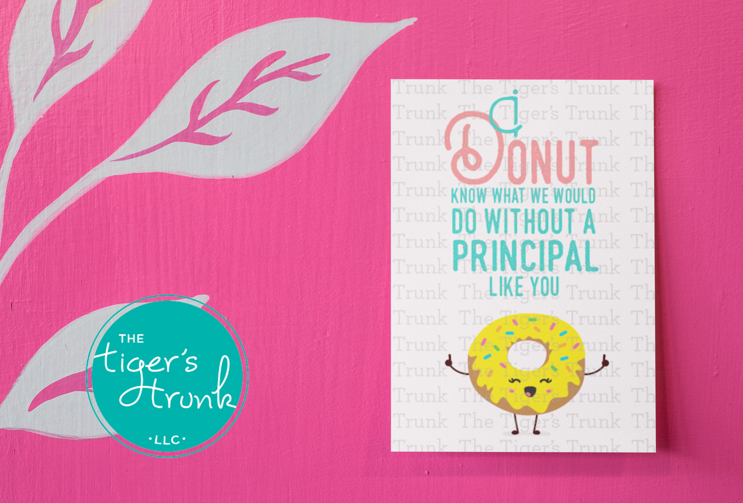 Printable Principal Appreciation card with a donut theme and a fun thank-you message, available as an instant digital download in PDF format.