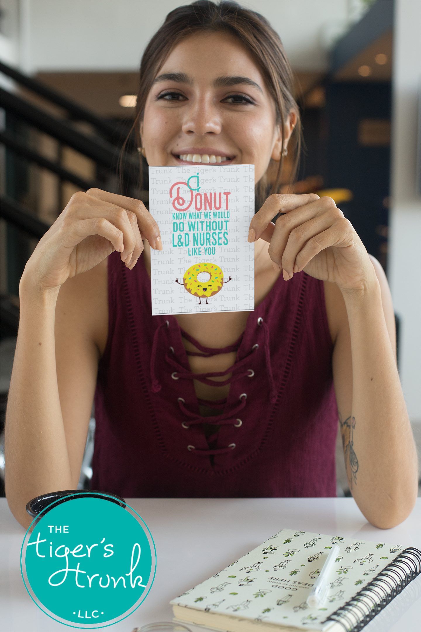 Printable card that reads "I Donut Know What We Would Do Without L&D Nurses Like You," donut theme, great for nurse appreciation
