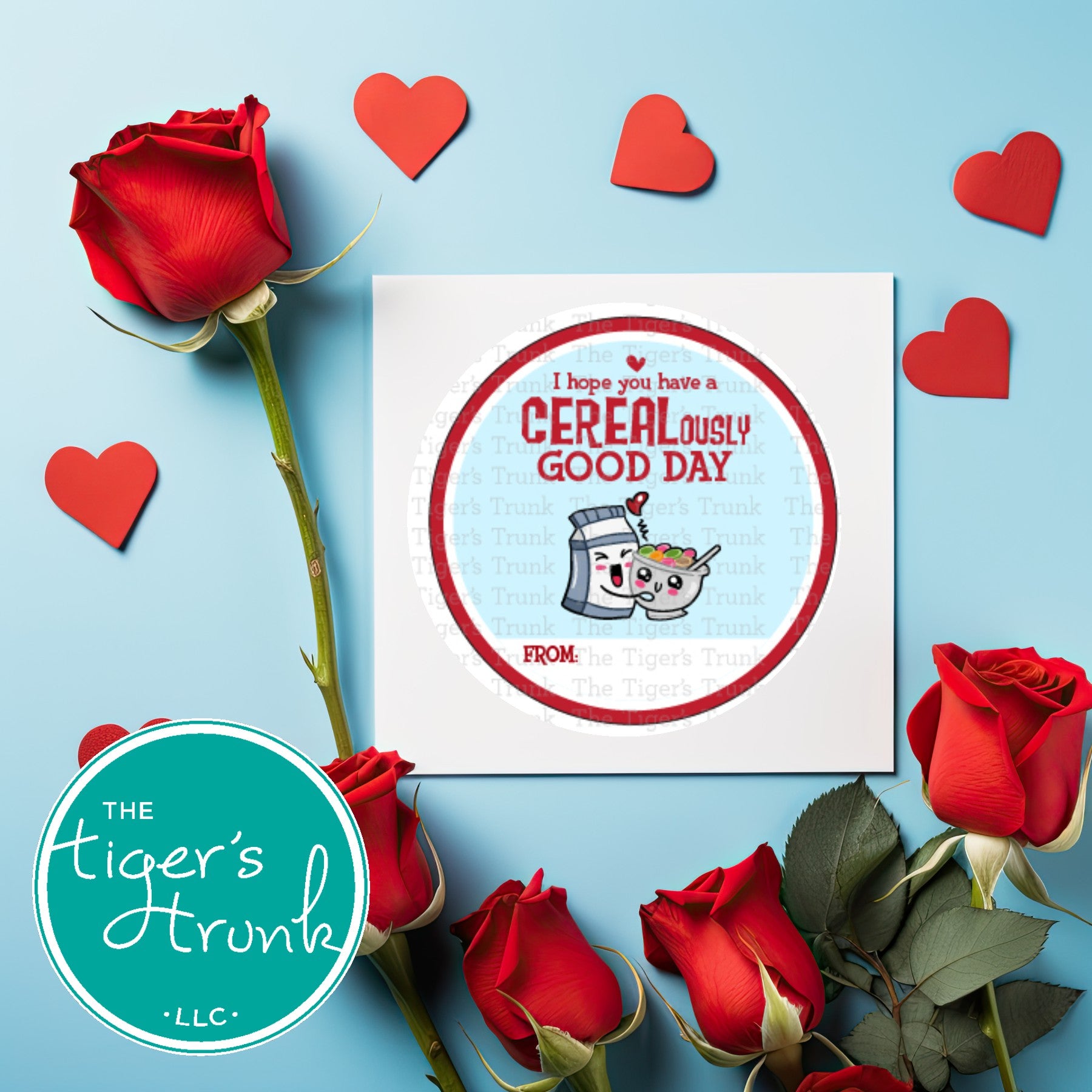 I Hope You Have a CEREALously Good Day printable Valentine disc