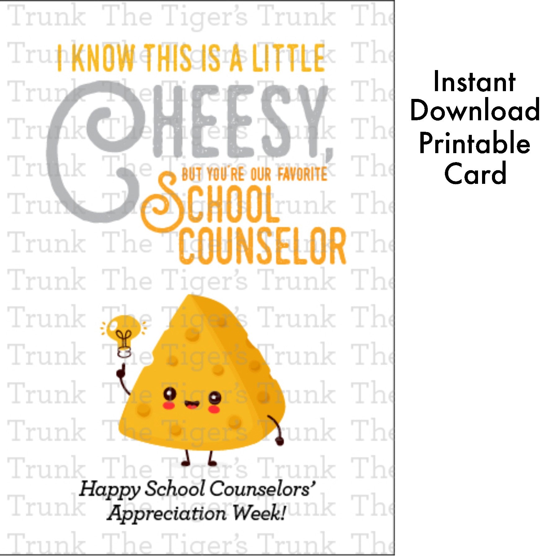 Printable cheese-themed thank you card for school counselors and staff, perfect for appreciation gifts.