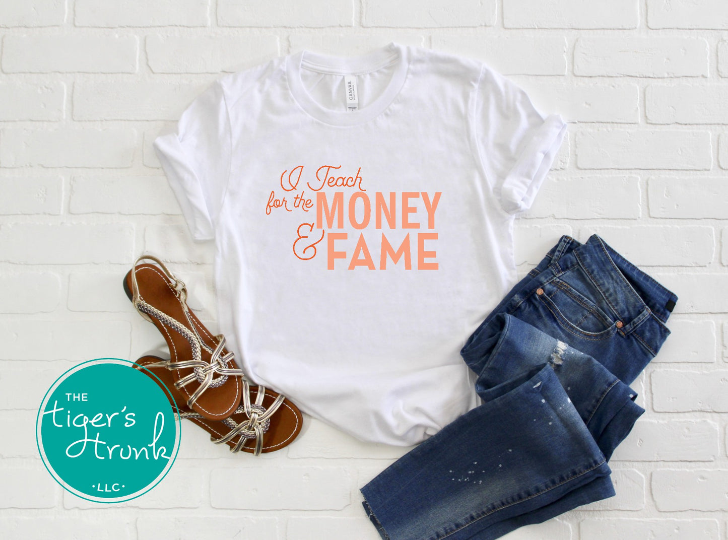 T-shirt with the phrase "I Teach for the Money & Fame," humorous and sarcastic gift for teachers and school staff