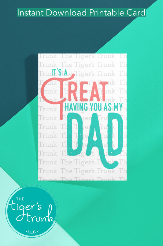 Printable Father’s Day card that says "It’s a Treat Having You as My Dad," ideal for candy or snack-themed gifts, instant download