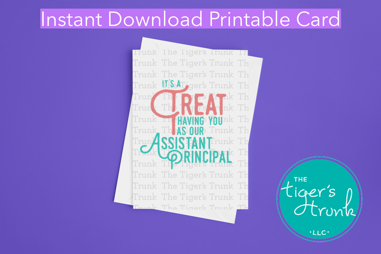 Printable Assistant Principal Appreciation card with a treat theme and a fun thank-you message, available as an instant digital download in PDF format.
