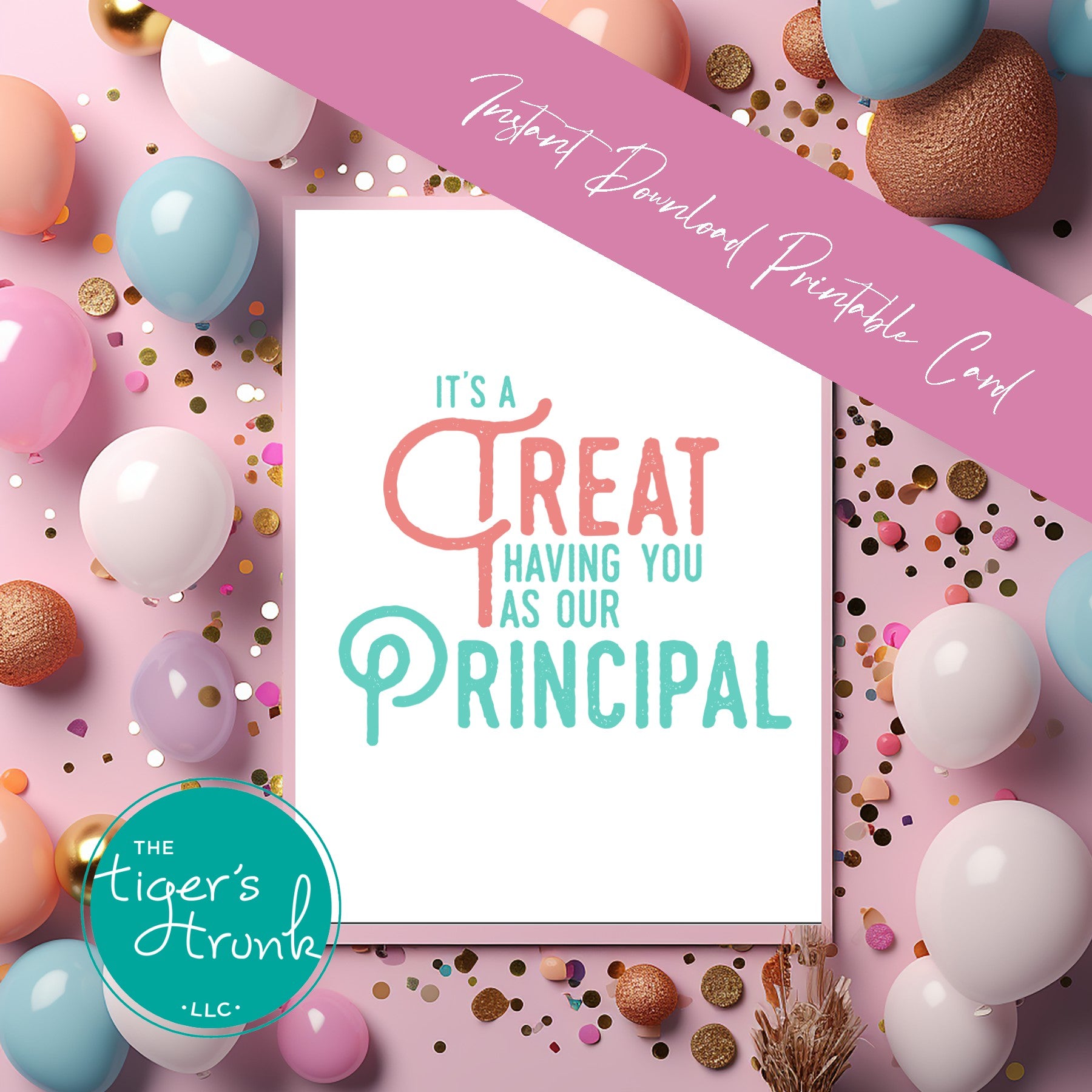 Printable Principal Appreciation card with a treat theme and a fun thank-you message, available as an instant digital download in PDF format.