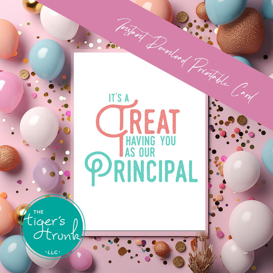 Printable Principal Appreciation card with a treat theme and a fun thank-you message, available as an instant digital download in PDF format.