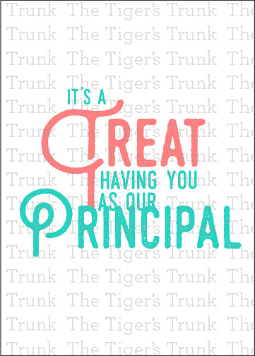 Printable Principal Appreciation card with a treat theme and a fun thank-you message, available as an instant digital download in PDF format.