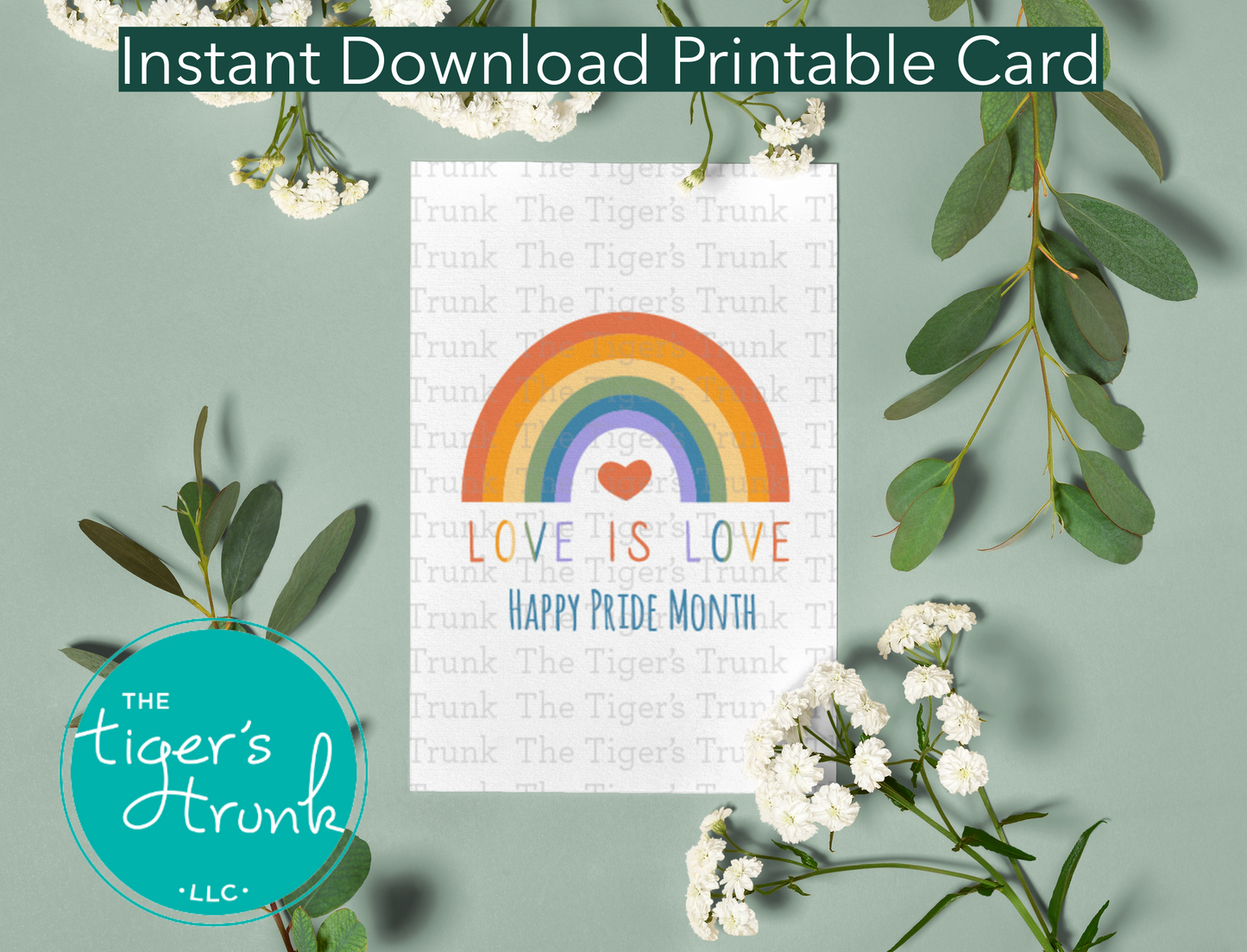 Printable card with rainbow design and message "Love is Love. Happy Pride Month," for Pride celebrations, instant download