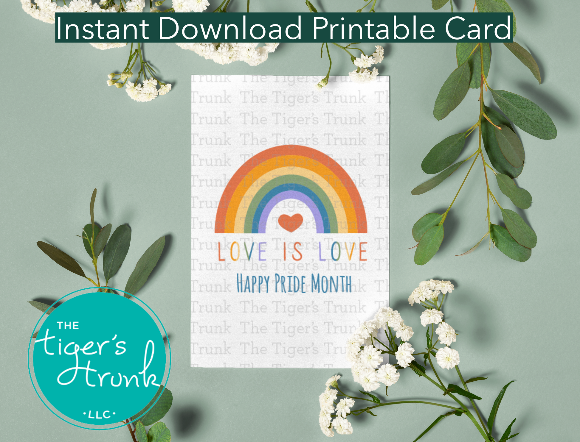 Printable card with rainbow design and message "Love is Love. Happy Pride Month," for Pride celebrations, instant download