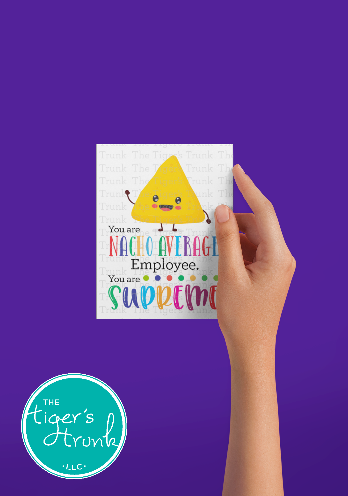Printable employee appreciation card featuring a nacho-themed design with You Are Nacho Average Employee. You Are Supreme! message