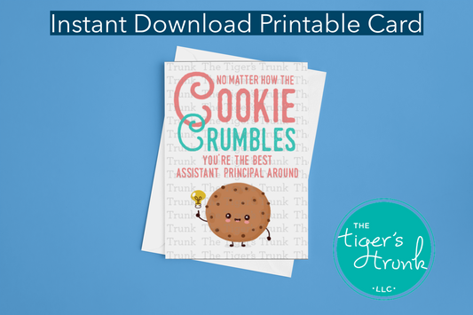 Printable Assistant Principal Appreciation card with a cookie theme and a fun thank-you message, available as an instant digital download in PDF format.