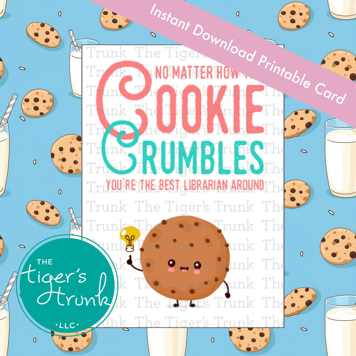 Printable librarian card with cookie theme and appreciation message, perfect for Librarian Appreciation Week, instant download PDF