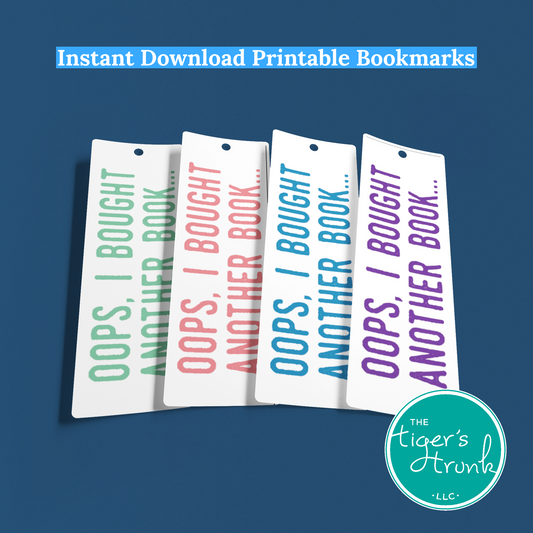 Printable Oops I Bought Another Book bookmarks, available as an instant digital download with four bookmarks per page for book lovers and avid readers.