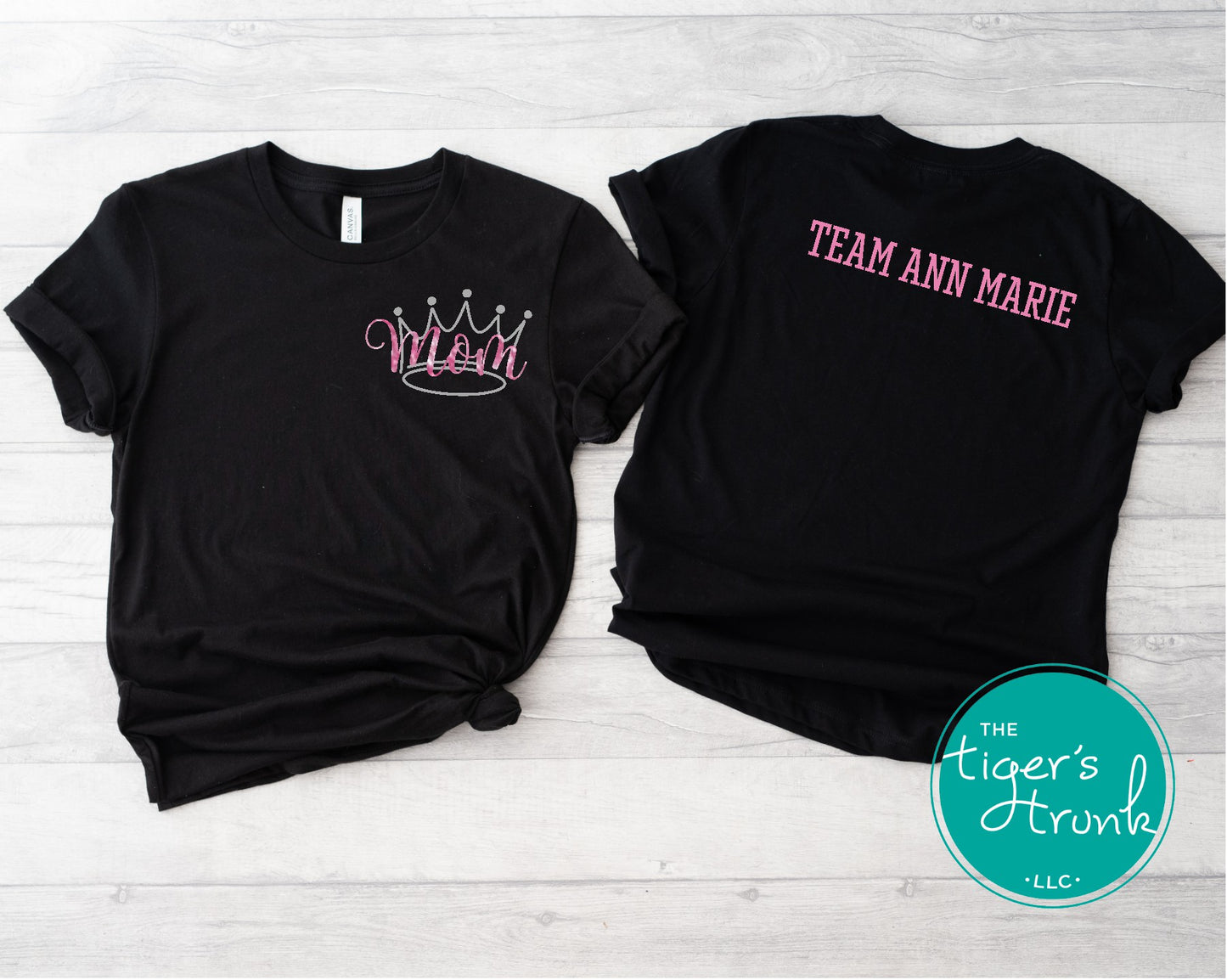 Black pageant mom shirt with pink crown and “Mom” in script font on the front, personalized on the back with contestant’s name in bold block letters