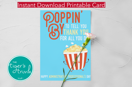 Printable Administrative Professionals Appreciation card with a popcorn theme and a fun thank-you message, available as an instant digital download.