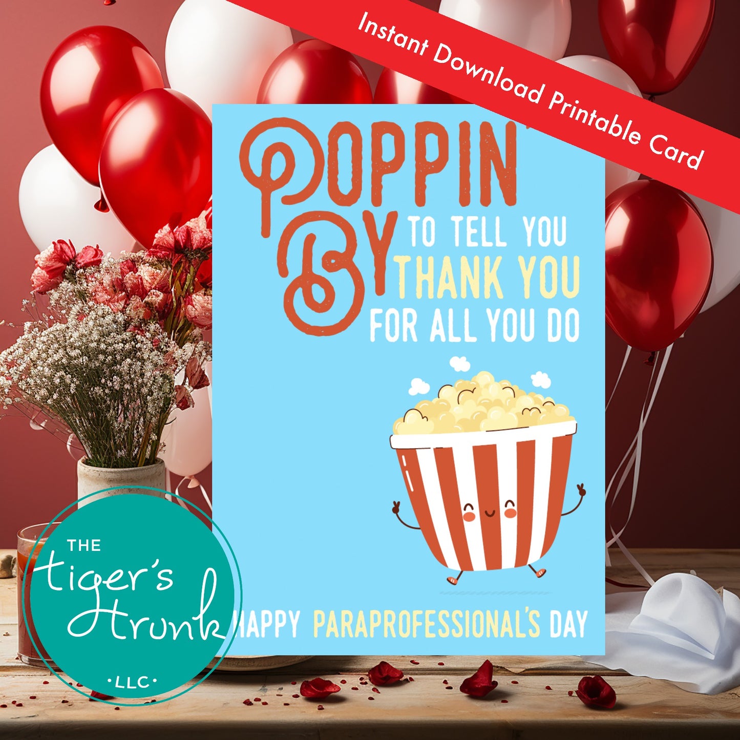 Popcorn-themed printable card with fun thank you message for paraprofessionals, perfect for school appreciation gifts, instant download