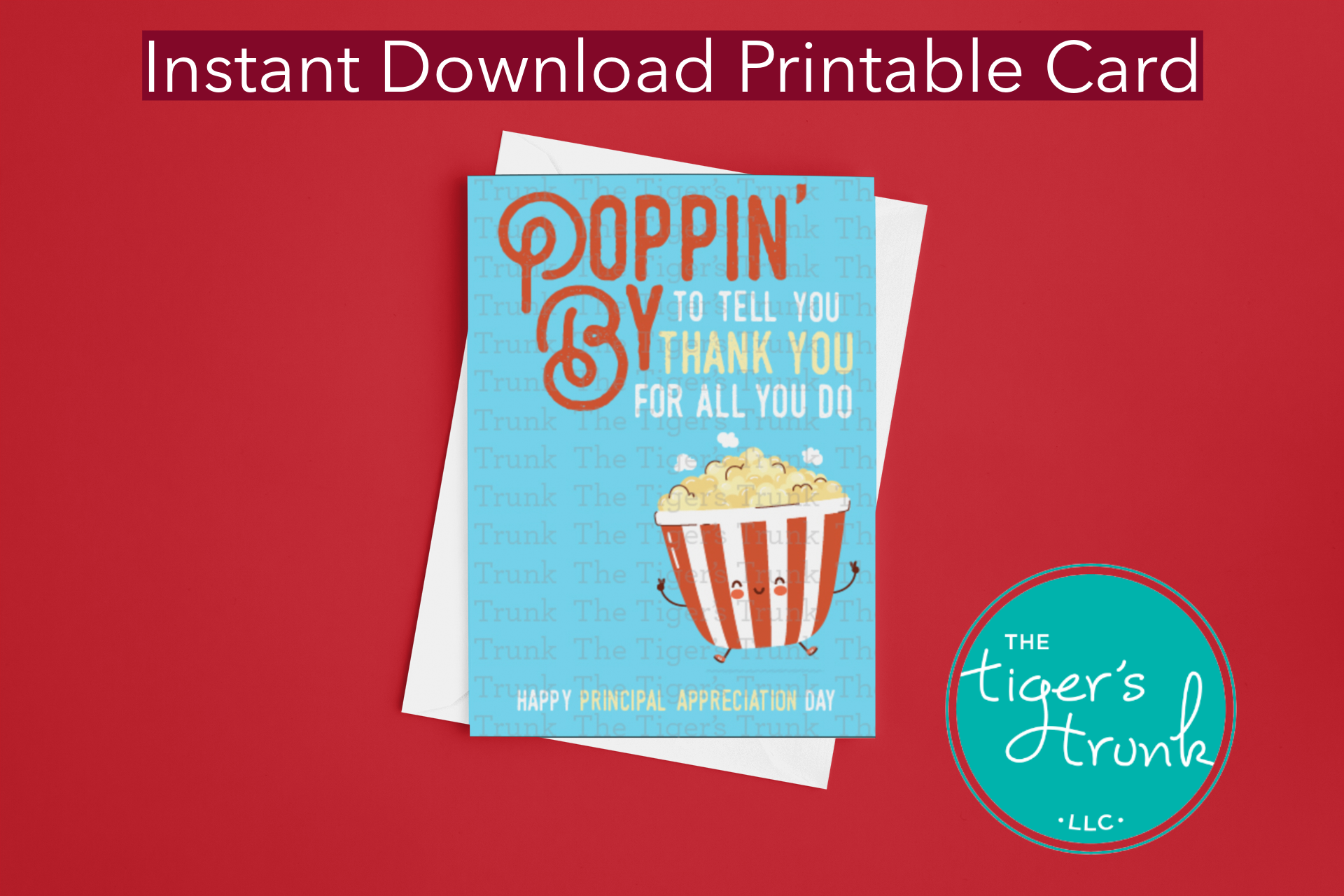 Printable Principal Appreciation card with a popcorn theme and a fun thank-you message, available as an instant digital download in PDF format.