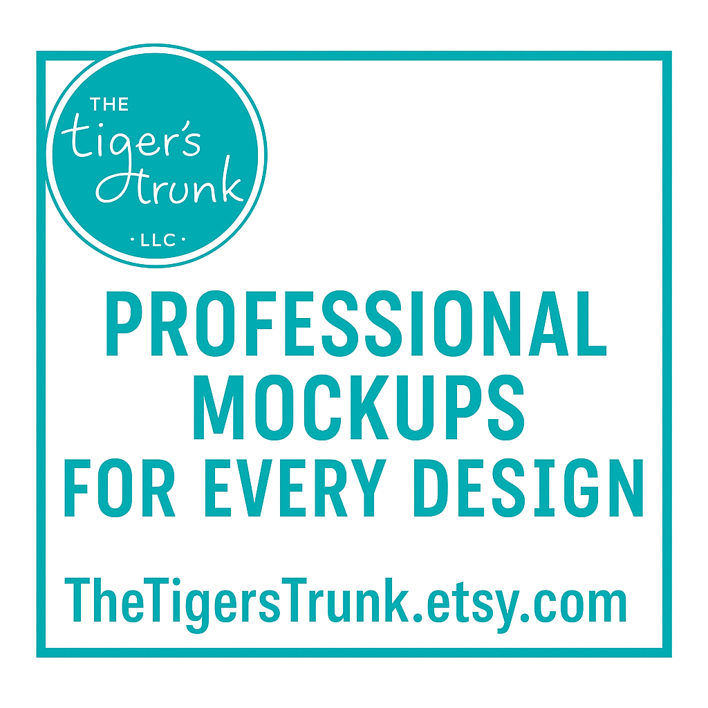 Promotional graphic for The Tiger's Trunk with text about professional mockups and an Etsy link.