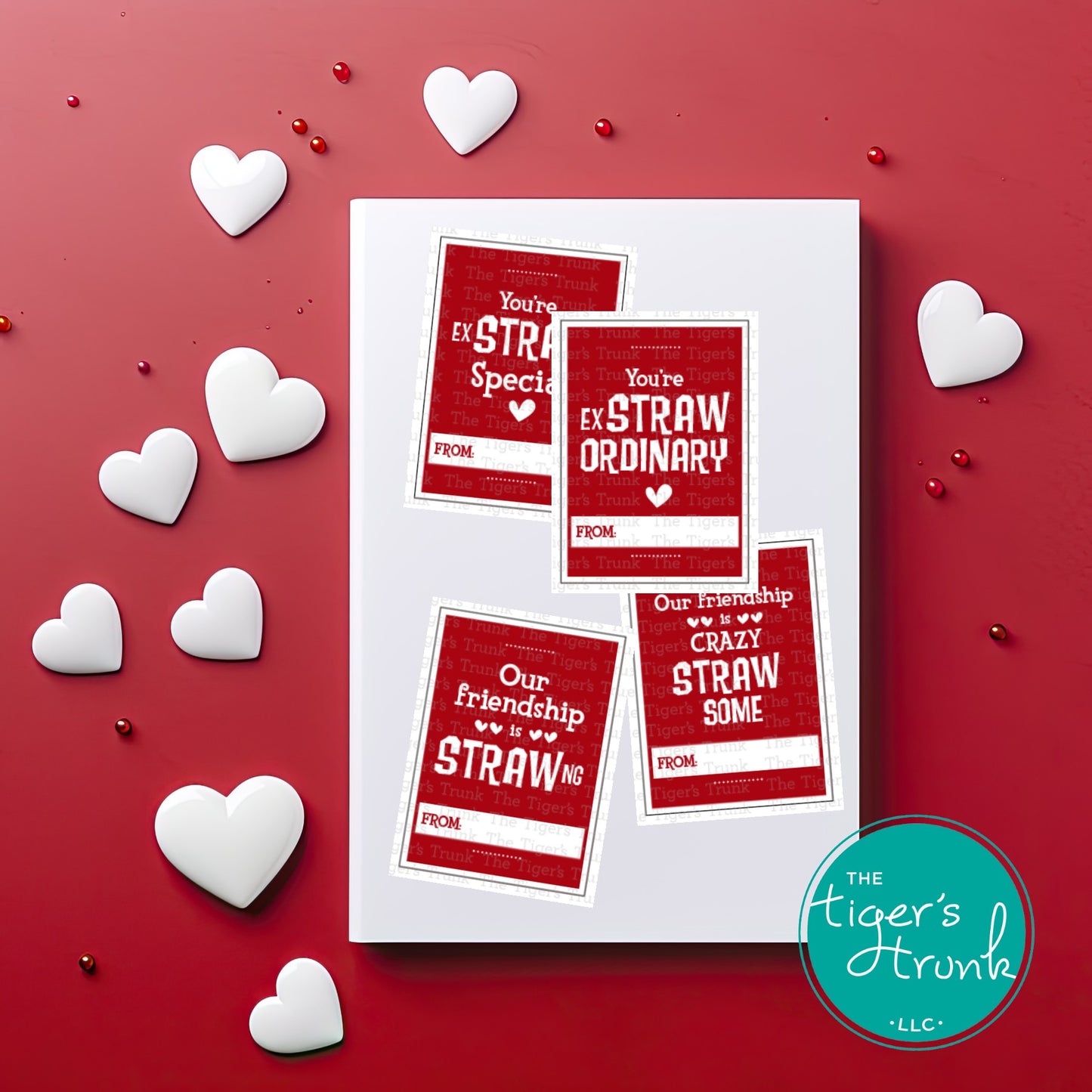 Printable straw-themed Valentine’s cards featuring fun messages like "You're ExSTRAW Special" and "Our Friendship is STRAWng."