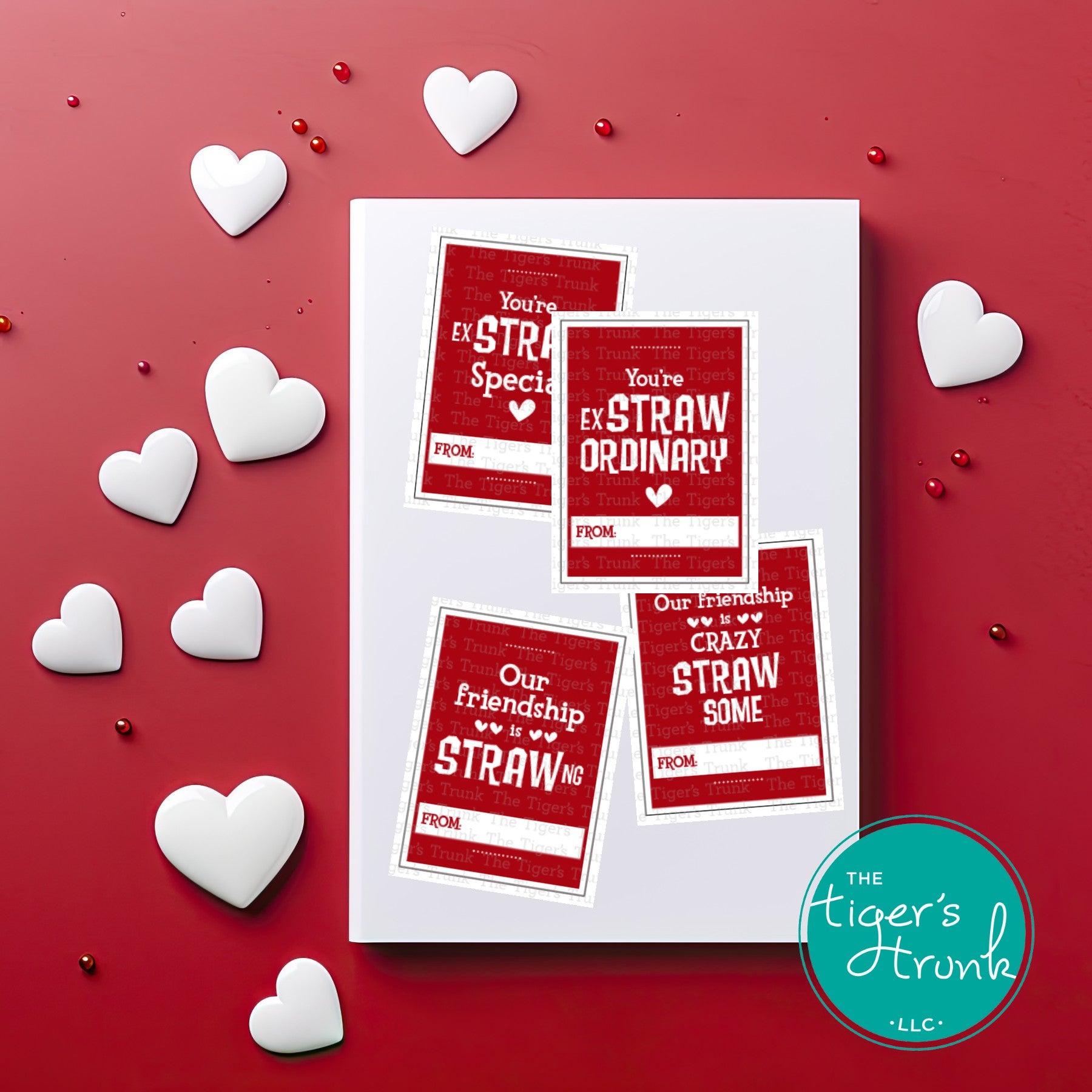 Printable straw-themed Valentine’s cards featuring fun messages like "You're ExSTRAW Special" and "Our Friendship is STRAWng."
