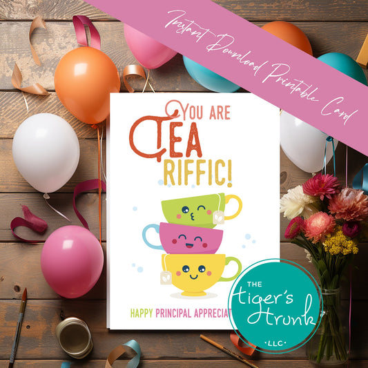 Printable Principal Appreciation card with a tea theme and a fun thank-you message, available as an instant digital download in PDF format.
