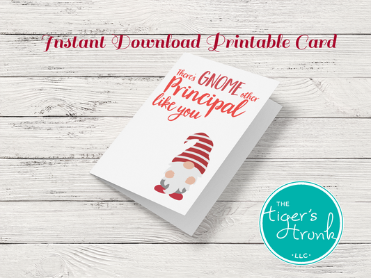 Printable Principal Appreciation card with a gnome theme and a fun thank-you message, available as an instant digital download in PDF format.