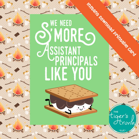 Printable Assistant Principal Appreciation card with a s’more theme and a fun thank-you message, available as an instant digital download in PDF format.