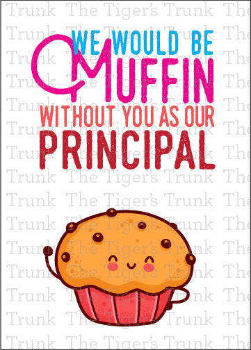 Printable Principal Appreciation card with a muffin theme and a fun thank-you message, available as an instant digital download in PDF format.