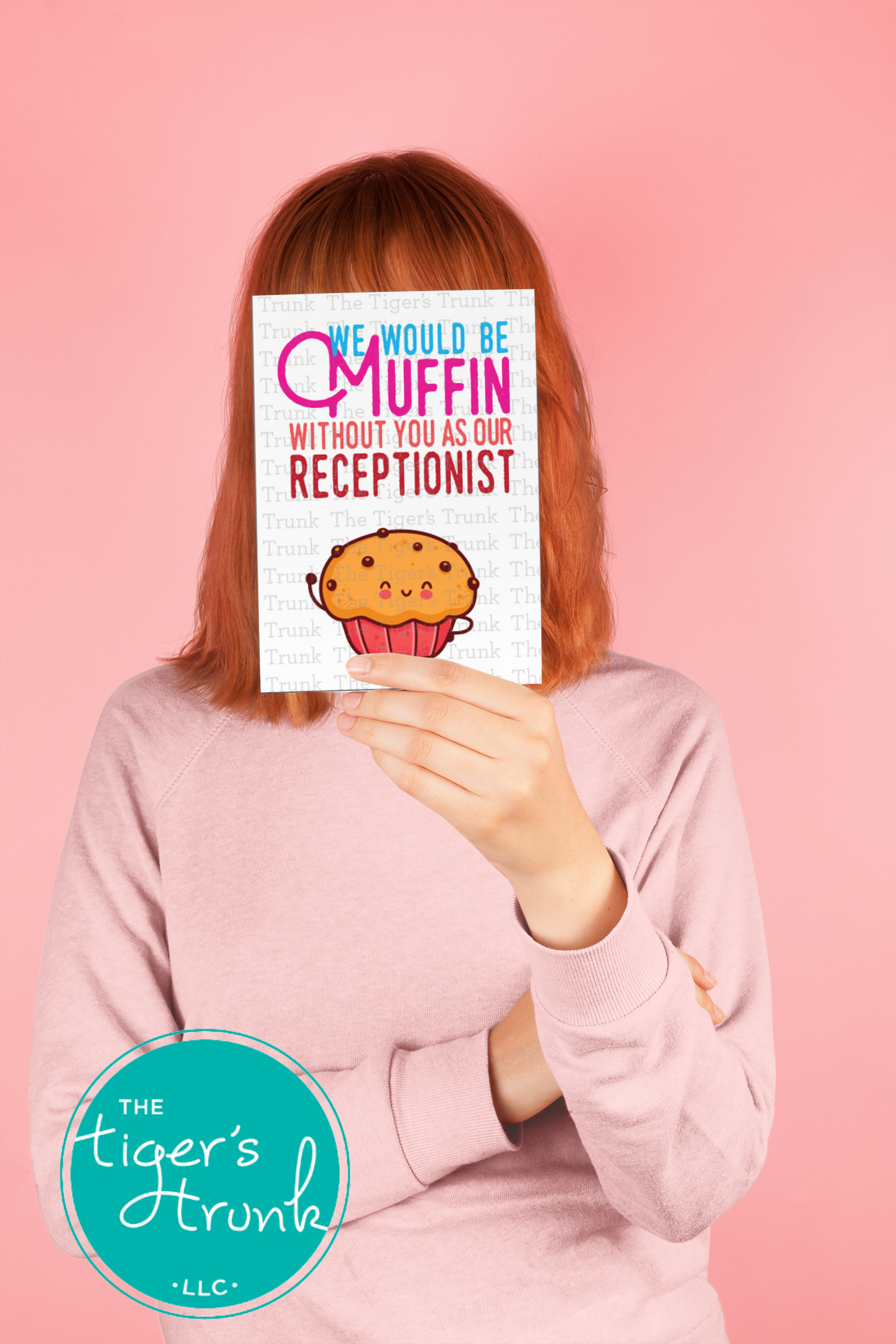 Printable thank-you card with muffin theme and message "We Would Be Muffin Without You as Our Receptionist," for receptionist appreciation