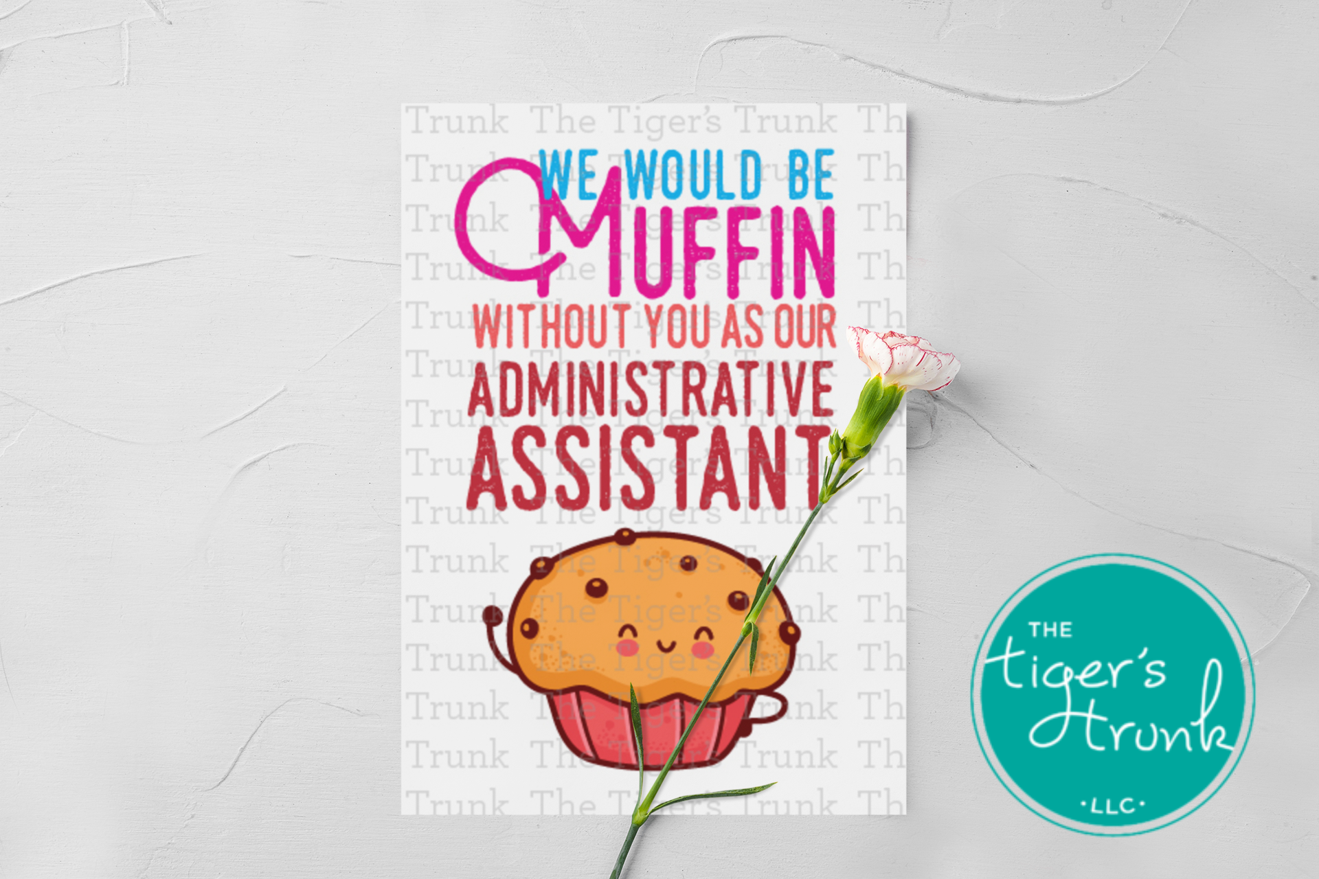 Printable Administrative Assistant Appreciation card with a fun thank-you message, available as an instant digital download.
