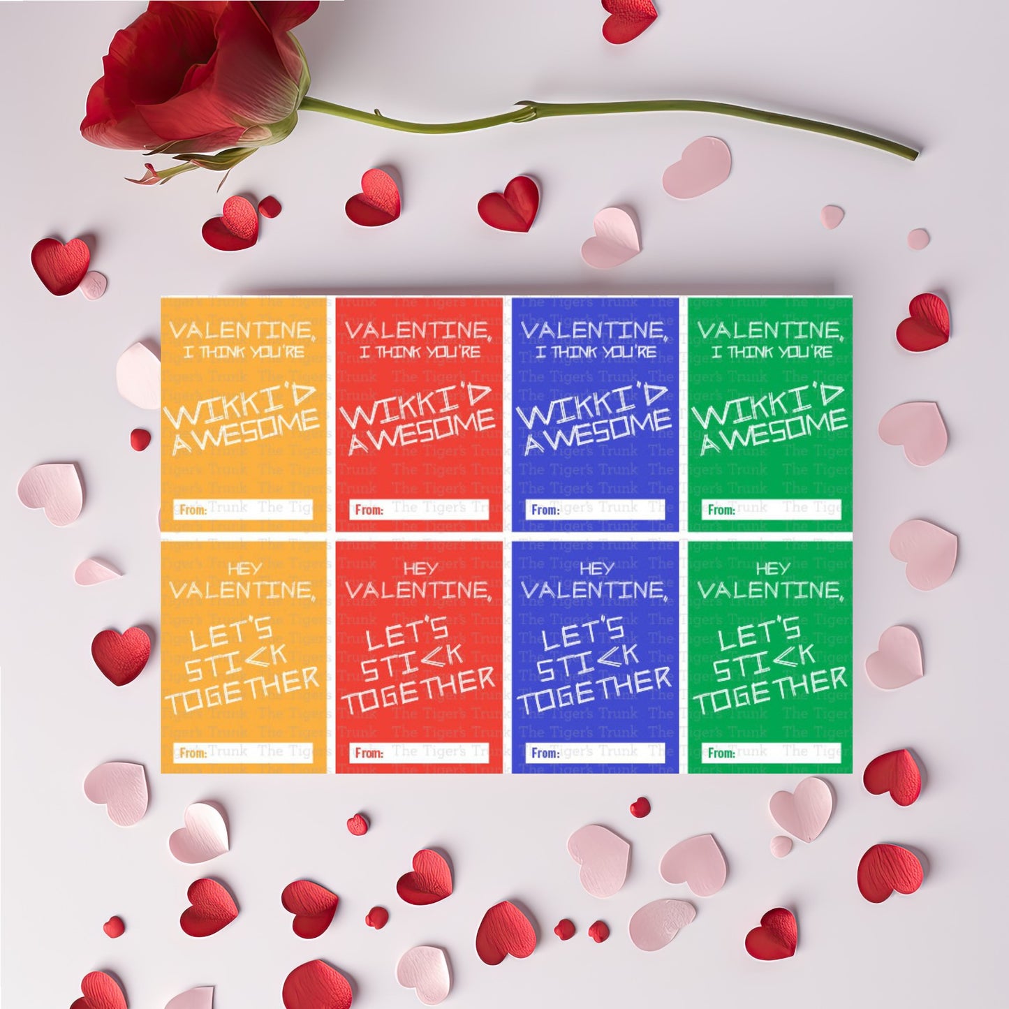 Printable Valentine cards with messages "Valentine, I Think You’re Wikki’d Awesome" and "Hey Valentine, Let’s Stick Together."