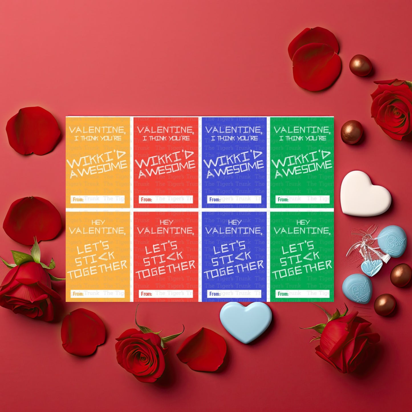 Printable Valentine cards with messages "Valentine, I Think You’re Wikki’d Awesome" and "Hey Valentine, Let’s Stick Together."