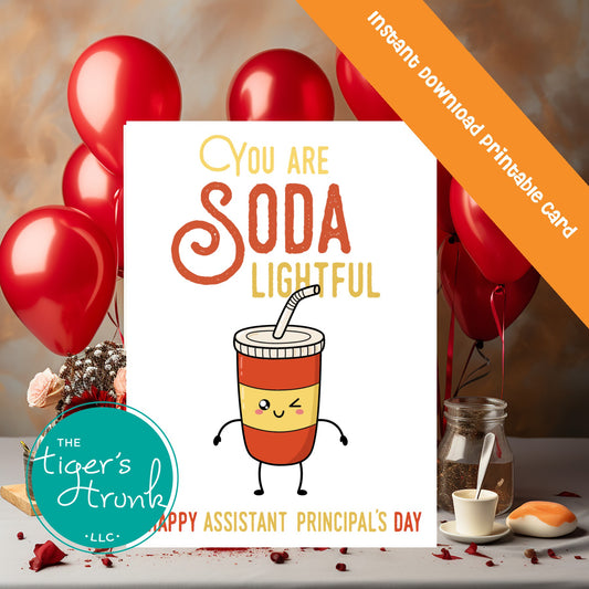 Printable Assistant Principal Appreciation card with a soda theme and a fun thank-you message, available as an instant digital download in PDF format.