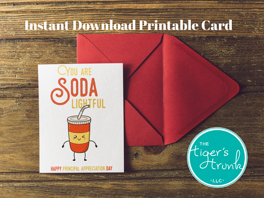 Printable Principal Appreciation card with a soda theme and a fun thank-you message, available as an instant digital download in PDF format.