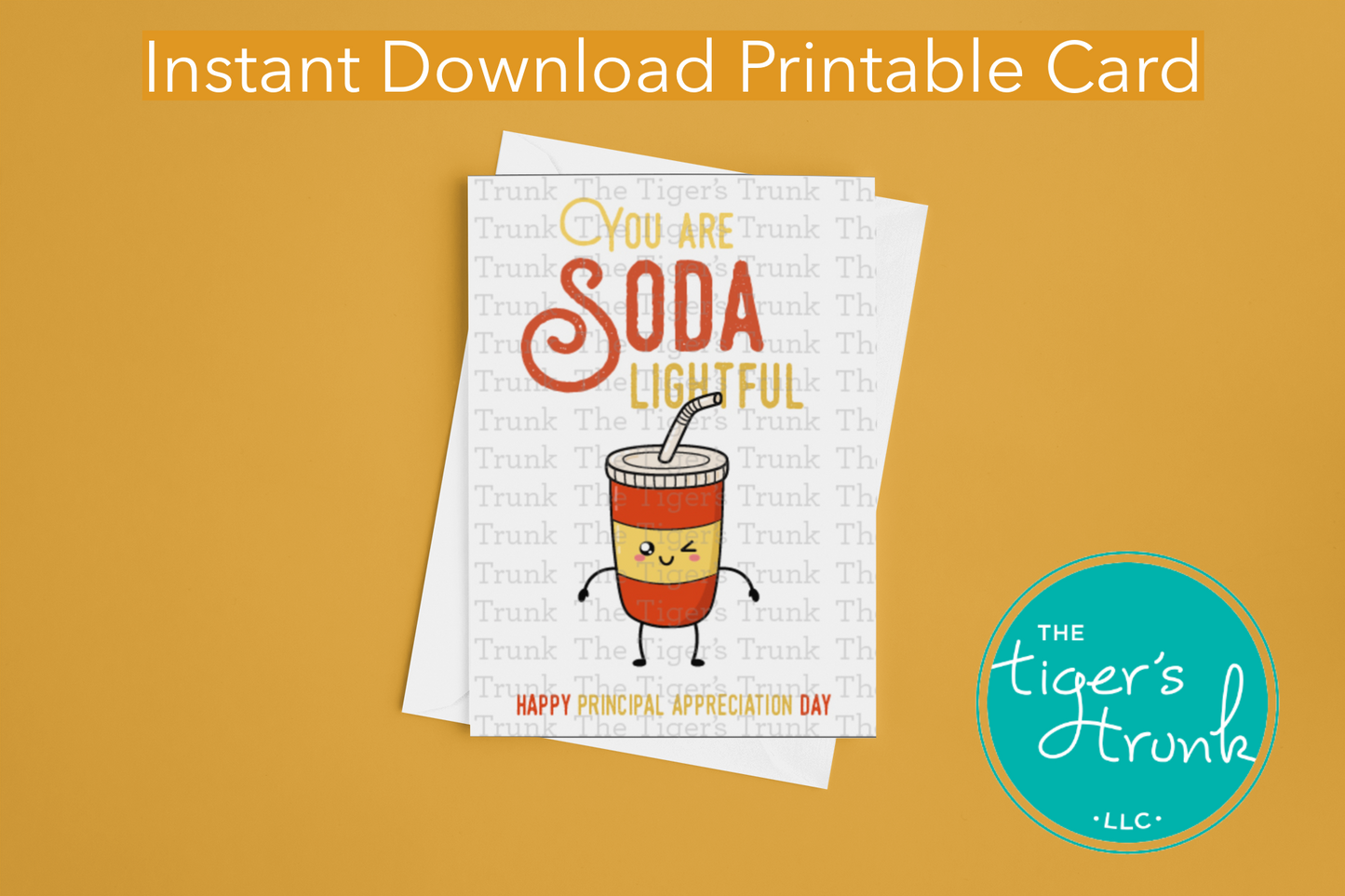 Printable Principal Appreciation card with a soda theme and a fun thank-you message, available as an instant digital download in PDF format.