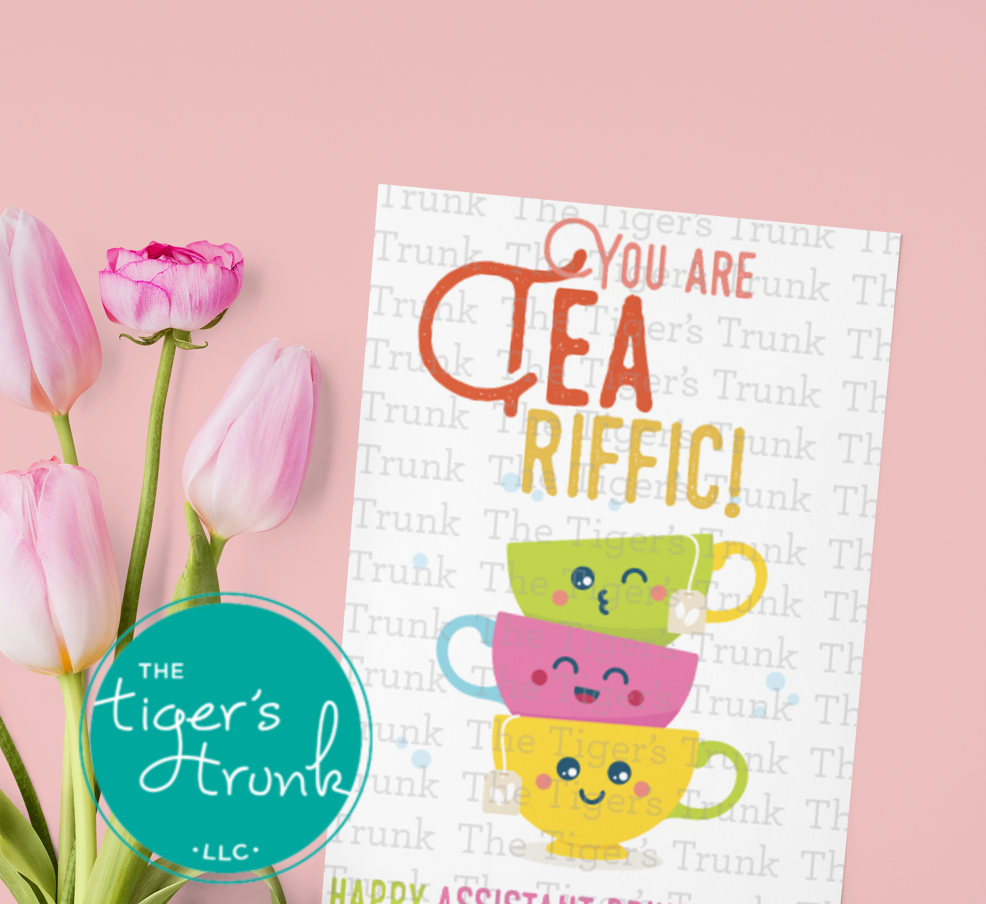 Printable Assistant Principal Appreciation card with a tea theme and a fun thank-you message, available as an instant digital download in PDF format.