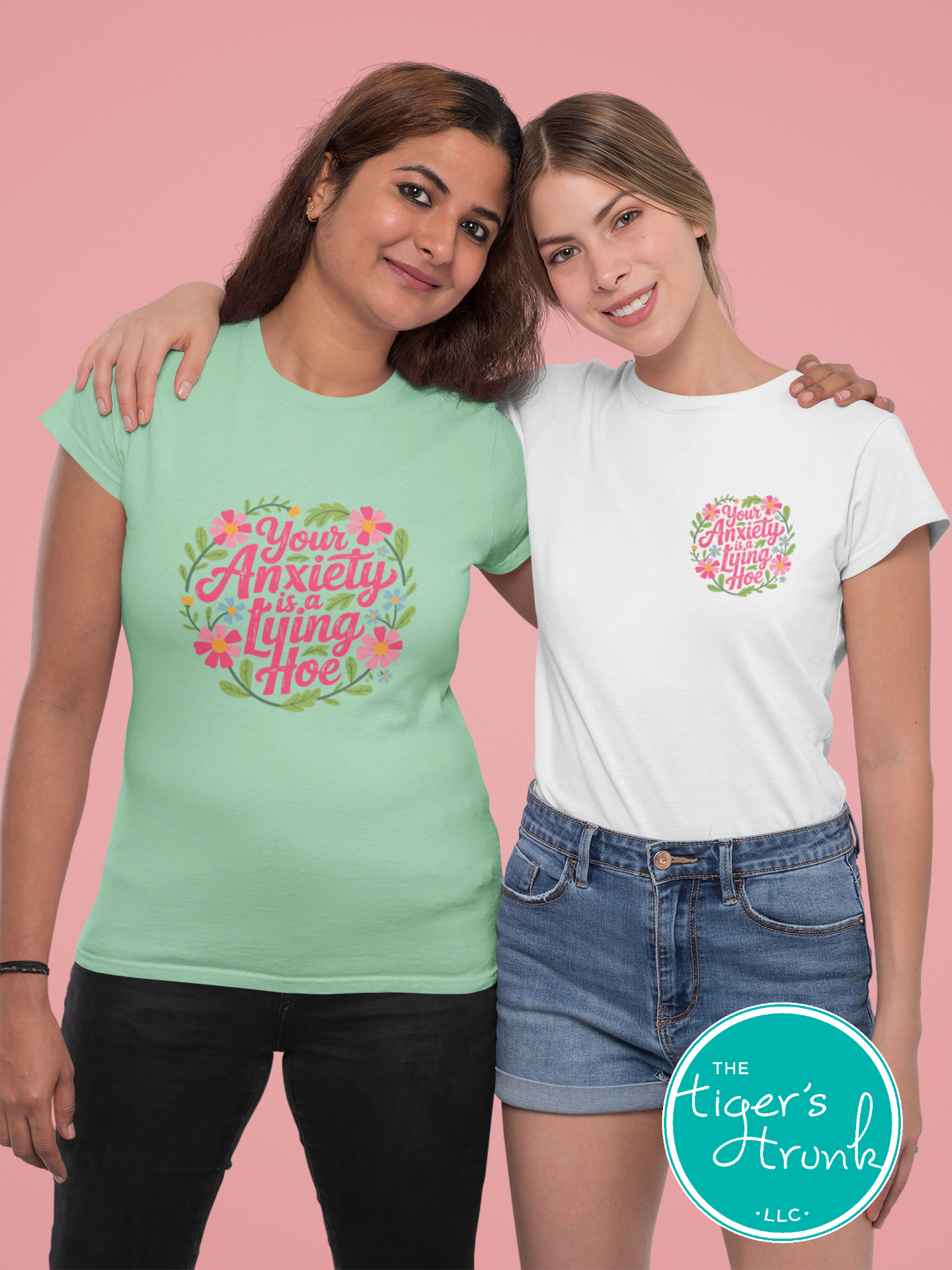 Funny mental health t-shirt that reads Your Anxiety Is a Lying Hoe, bold graphic tee for anxiety support and self care
