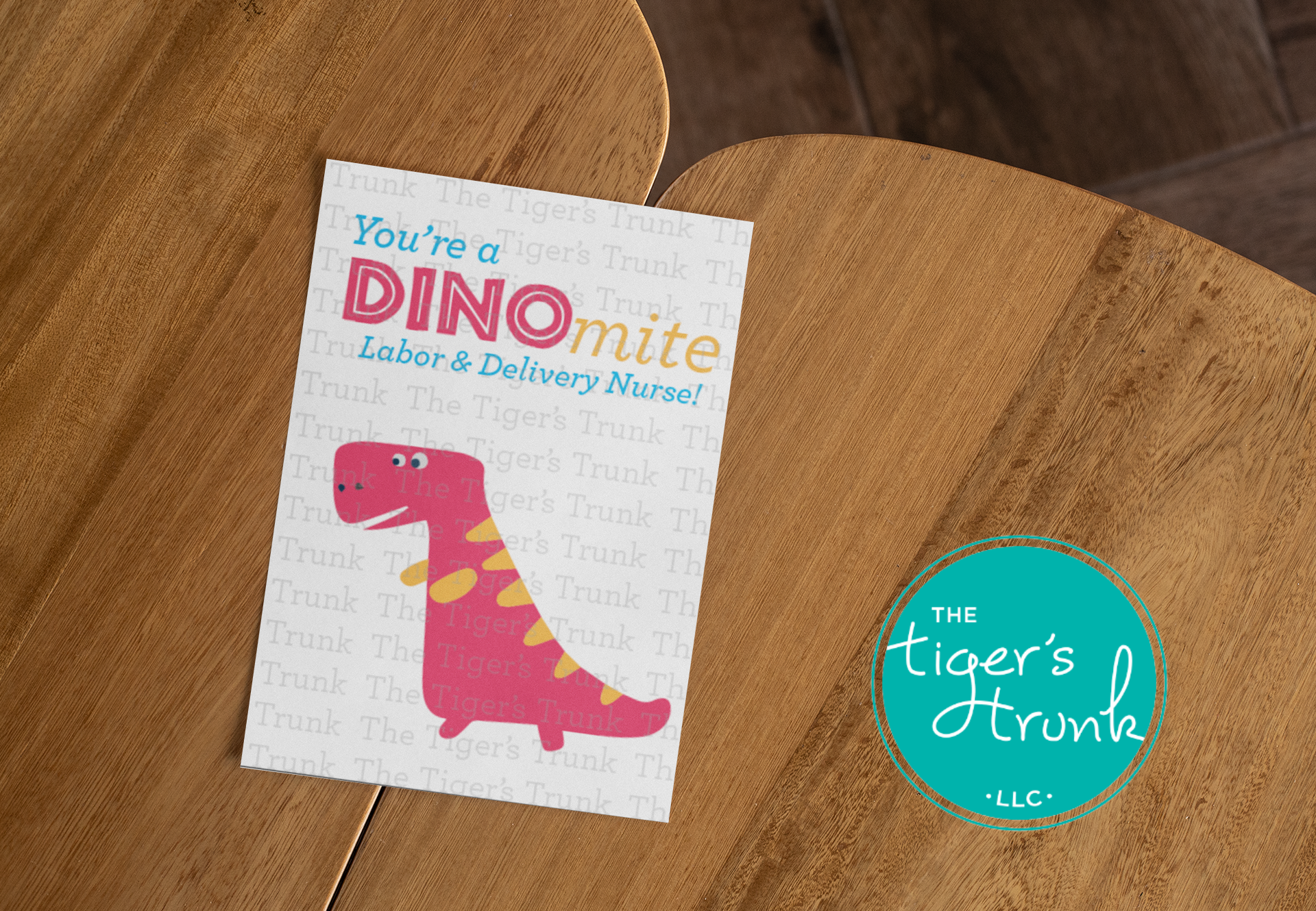 Printable dinosaur-themed card with the phrase "You're a DINOmite Labor & Delivery Nurse!" for Nurse Appreciation Week or L&D thank-you